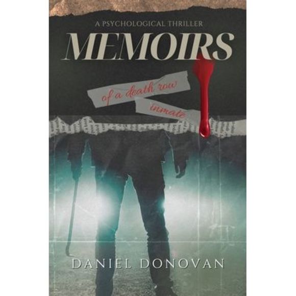 Memoirs of a Death Row Inmate -- Daniel Donovan - Picture 1 of 1